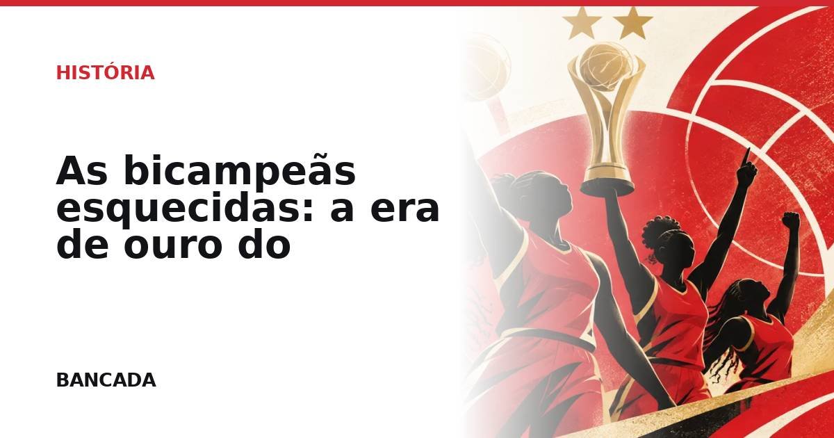 Card BANCADA de As bicampeãs esquecidas: a era de ouro do basquetebol feminino de Angola