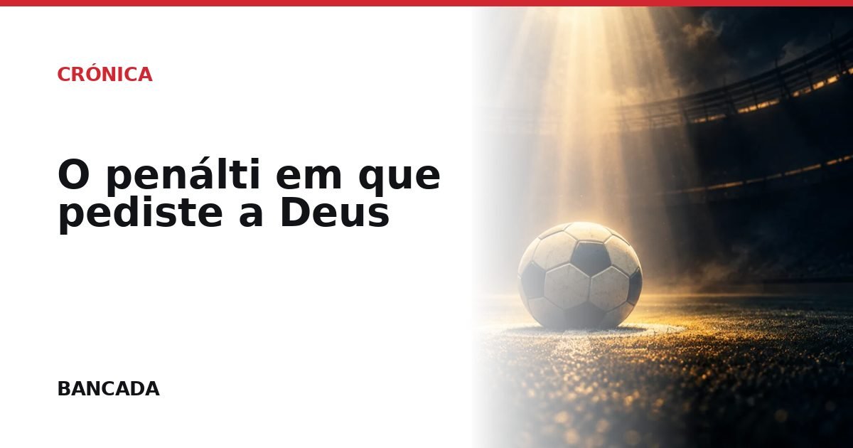 Card BANCADA de O penálti em que pediste a Deus